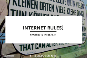 AoIR2016 "Internet Rules!"