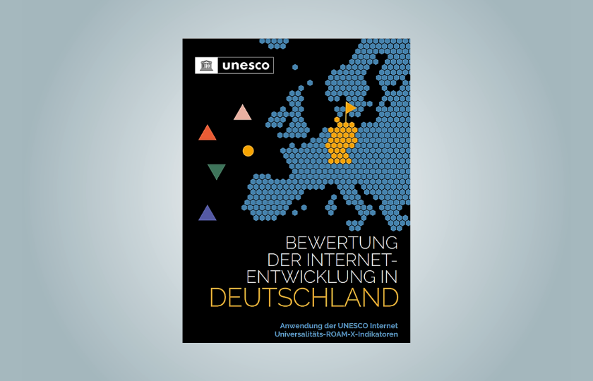 Cover der UNESCO-Publikation "Bewertung der Internetentwicklung in Deutschland"