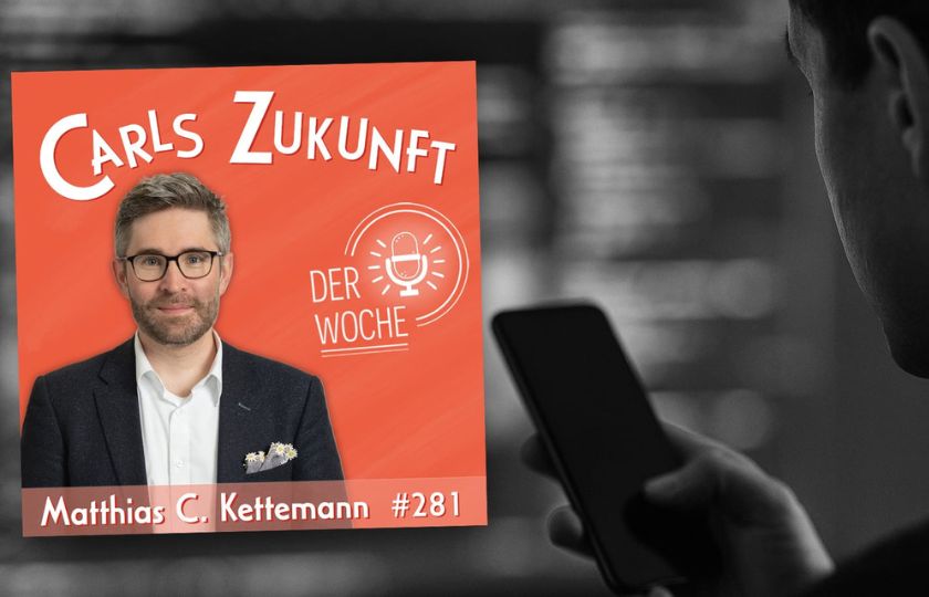 Cover der Podcastfolge mit Matthias Kettemann - "Carls Zukunft"